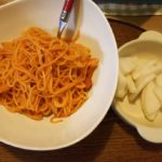 今日の夕飯～ナポリタン・漬物