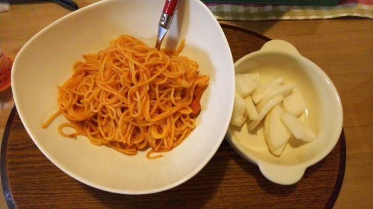 今日の夕飯～ナポリタン・漬物